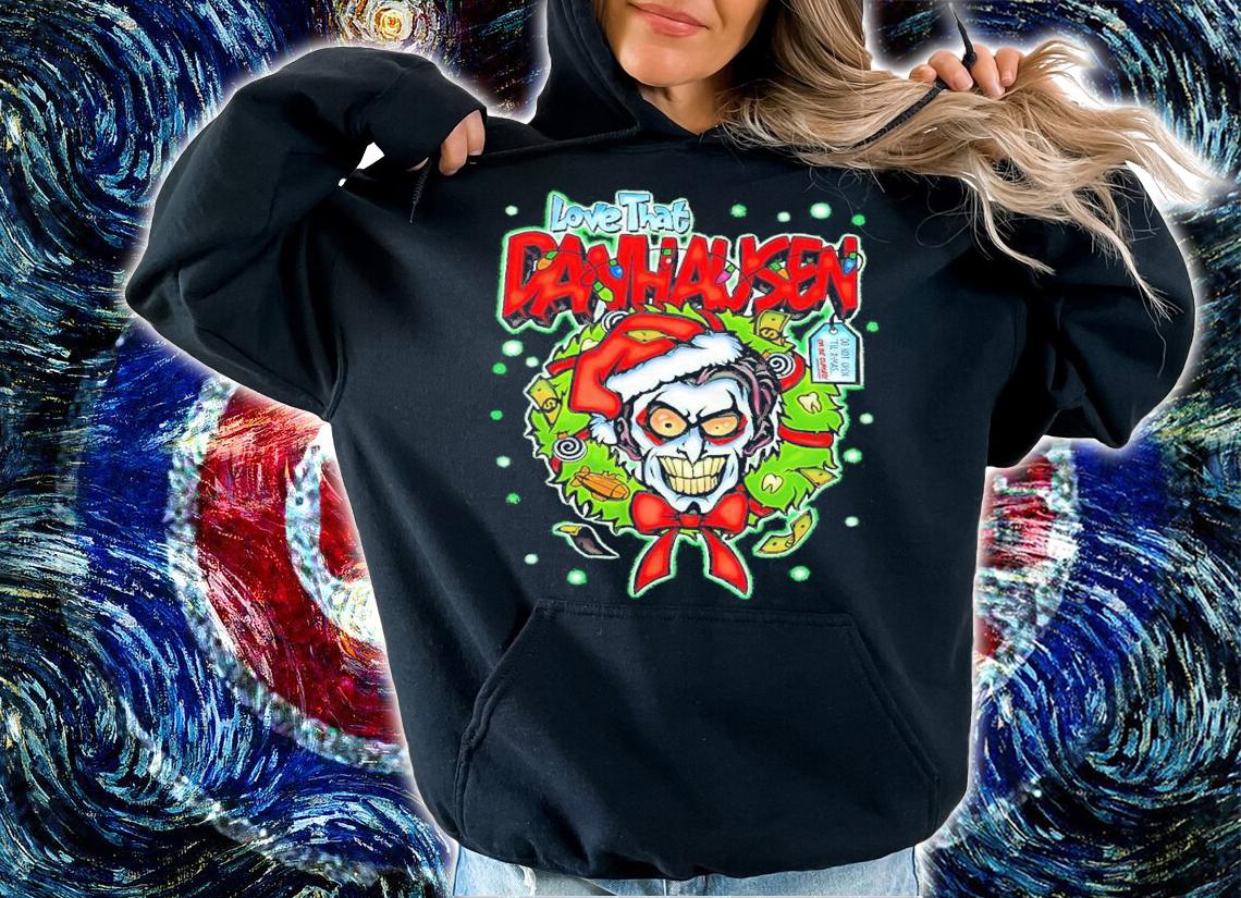 Love That Danhausen Happy Holidayhausen Shirt hoodie