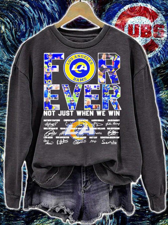 Official Los Angeles Rams Forever Not Just When We Win Signatures Shirt sweatshirt