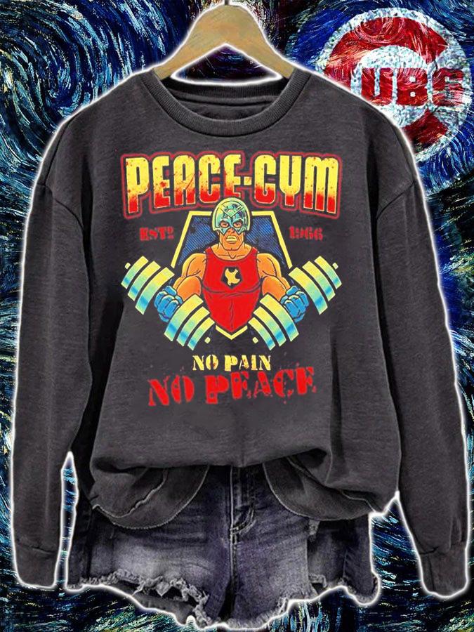Peace Gym Est 1966 No Pain No Peace T-Shirt sweatshirt