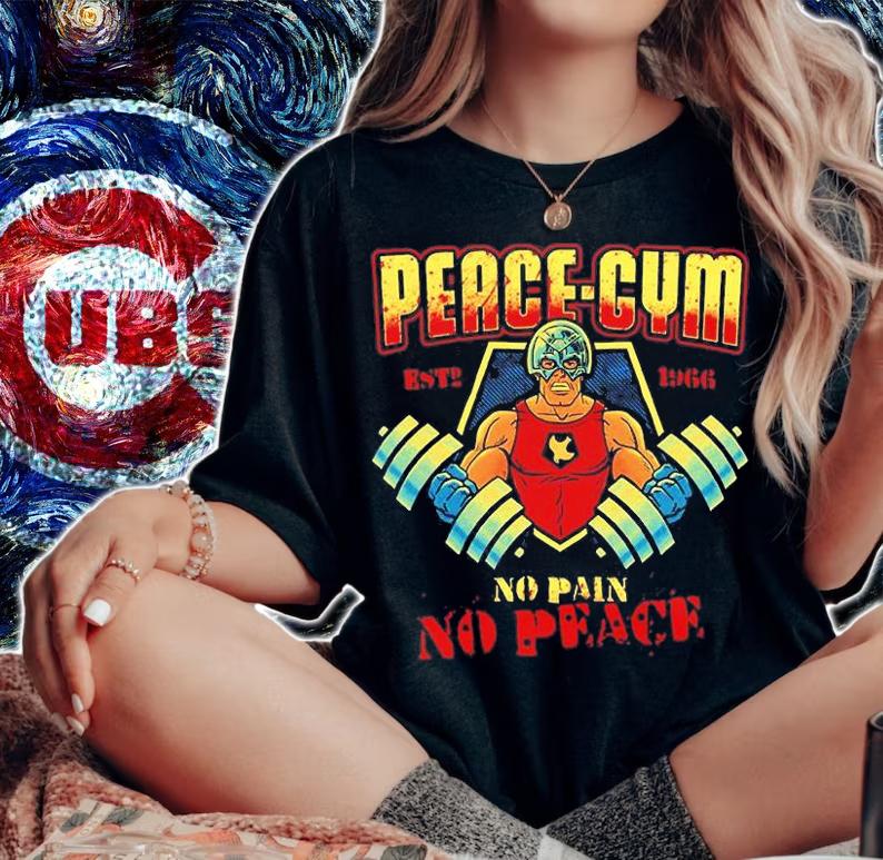 Peace Gym Est 1966 No Pain No Peace T-Shirt woman shirt