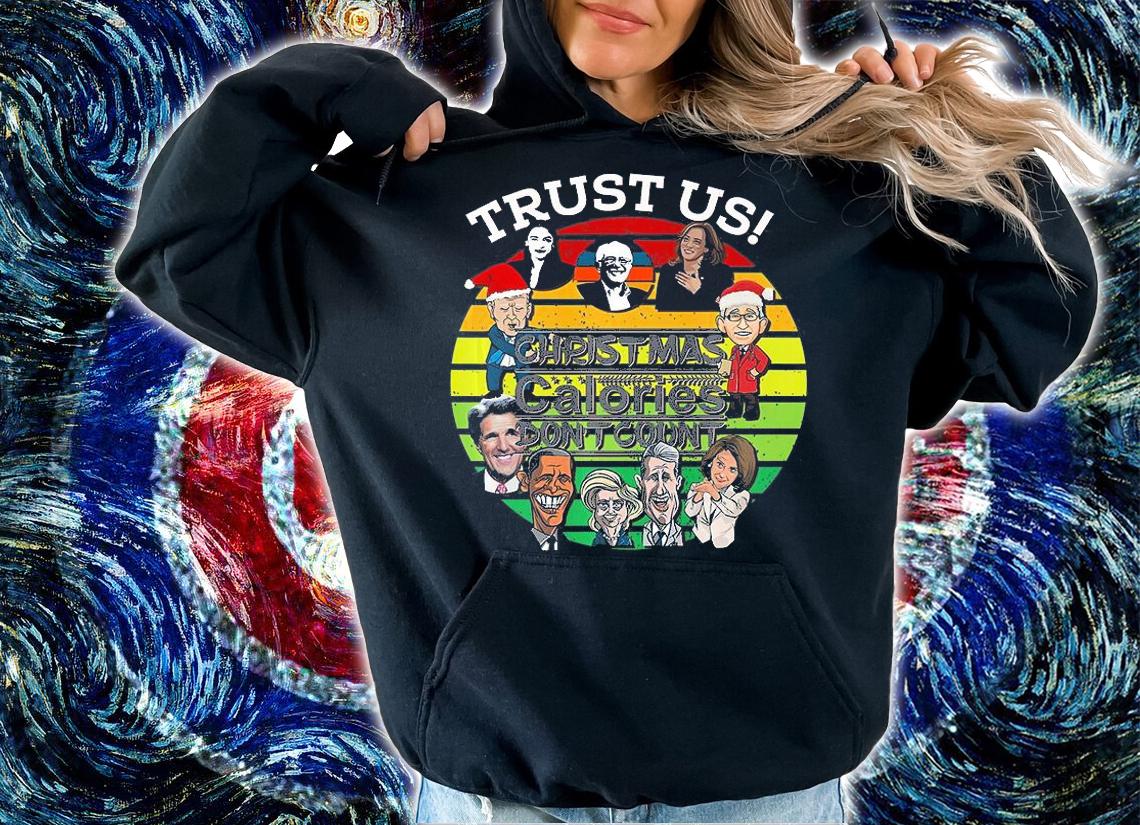 Trust Us Christmas Calories Don't Count Funny T-Shirt
