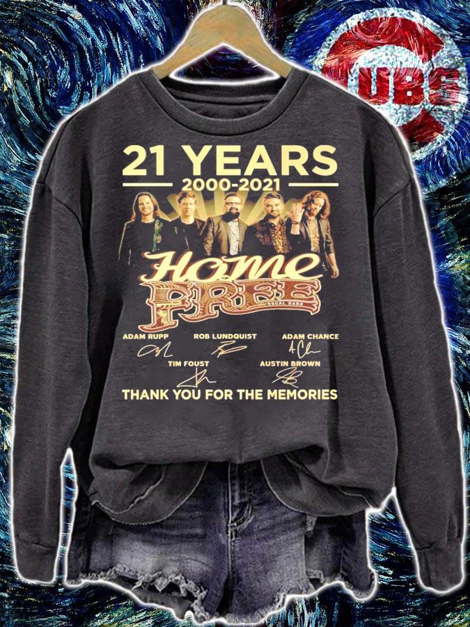 21 years 2000-2021 Home Free signature shirt sweatshirt