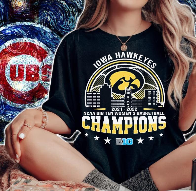 Iowa Hawkeyes 2022 NCAA Big Ten Women's Basketball Champions T-Shirt woman shirt