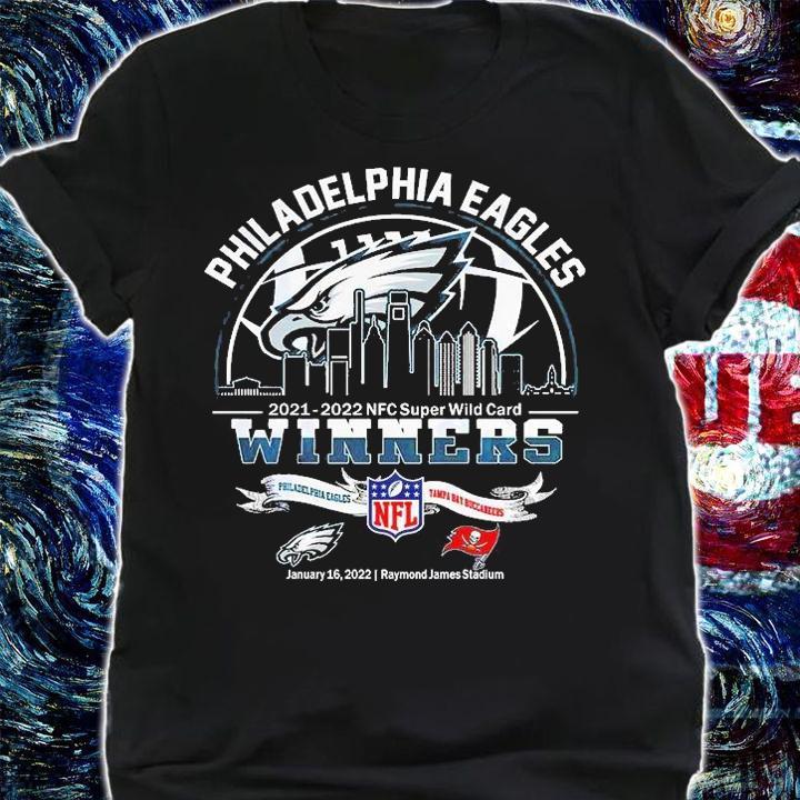 Philadelphia Eagles 2021 2022 NFC Super Wild Card winners Philadelphia Eagles vs Tampa Bay Buccaneers shirt shirt