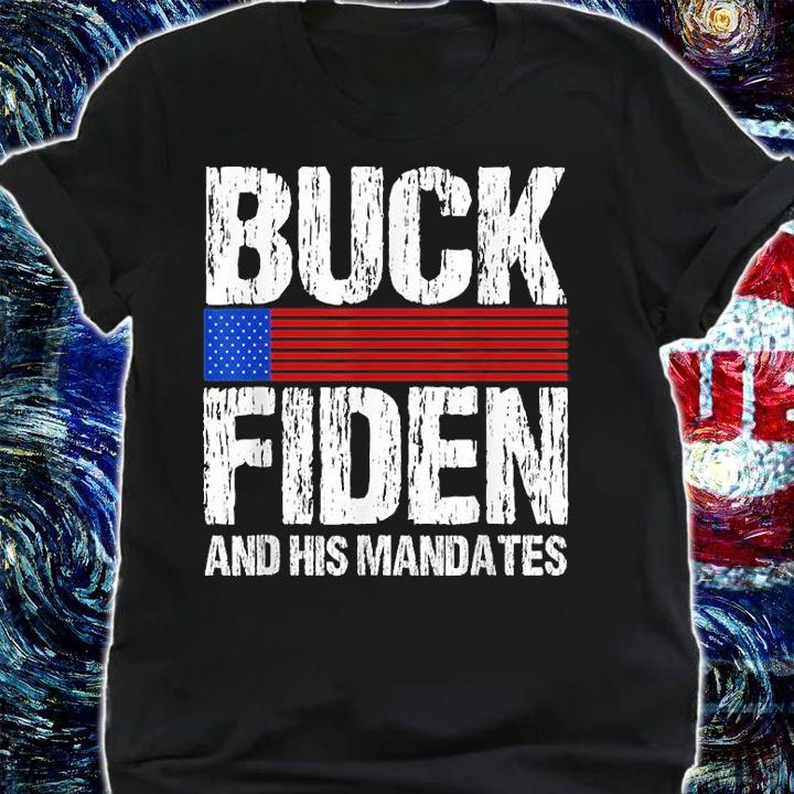 Buck Fiden And His Mandates T-Shirt