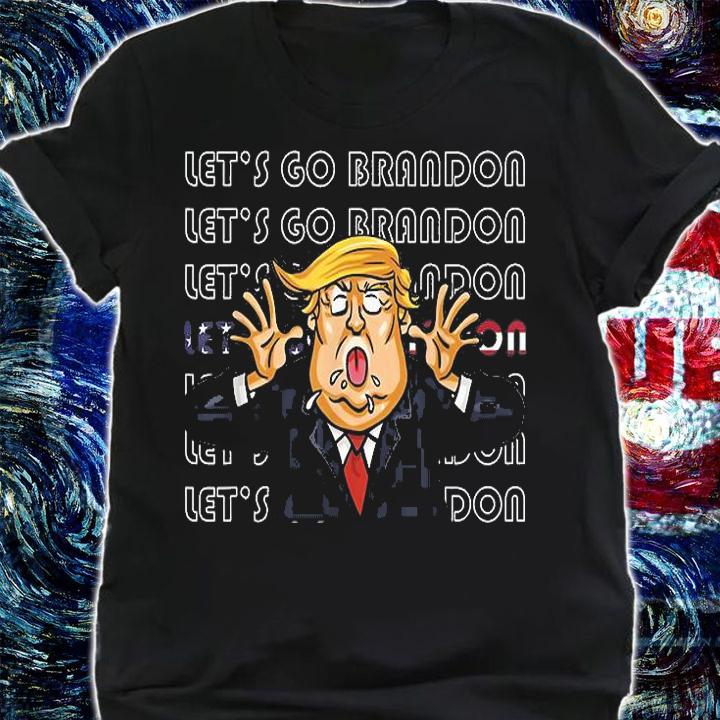 Funny Let's Go Brandon Trump New 2021 T-Shirt shirt