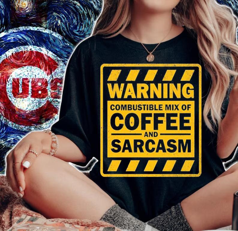 Warning combustible mix of Coffee and Sarcasm shirt woman shirt