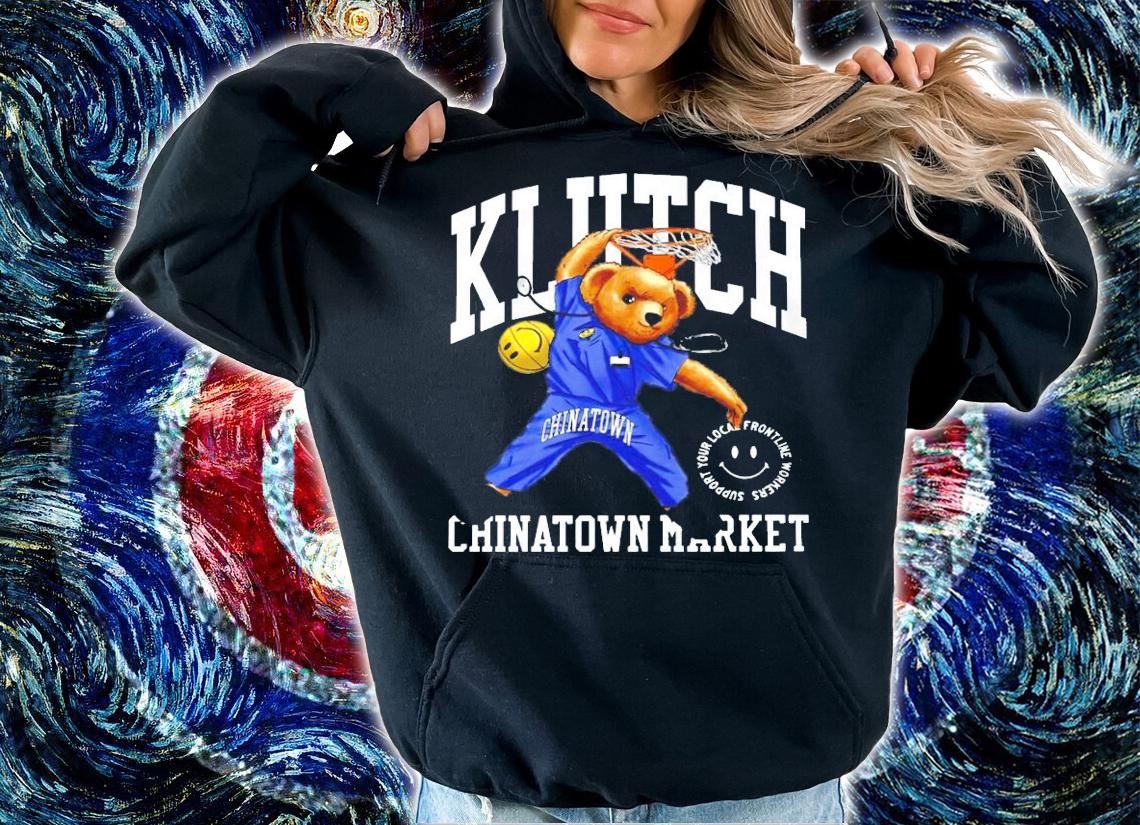 Klutch Chinatown Market shirt hoodie
