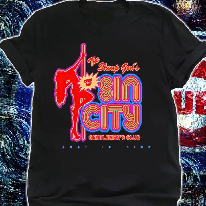 The Slump God's Sin city Gentlemen's Club lost in time T-shirt shirt