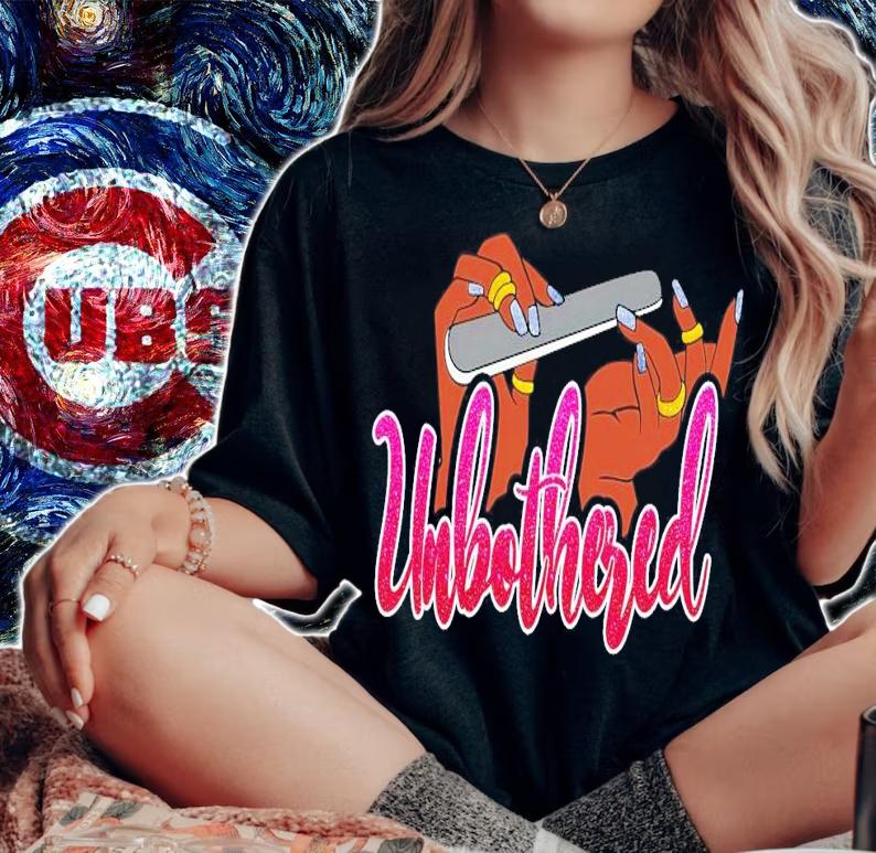 Unbothered Nail shirt, sweater hoodie and tank top