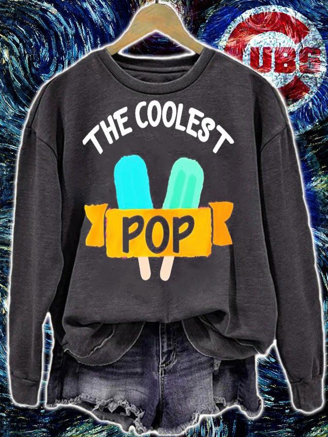 The coolest pop Fathers Day shirt sweatshirt