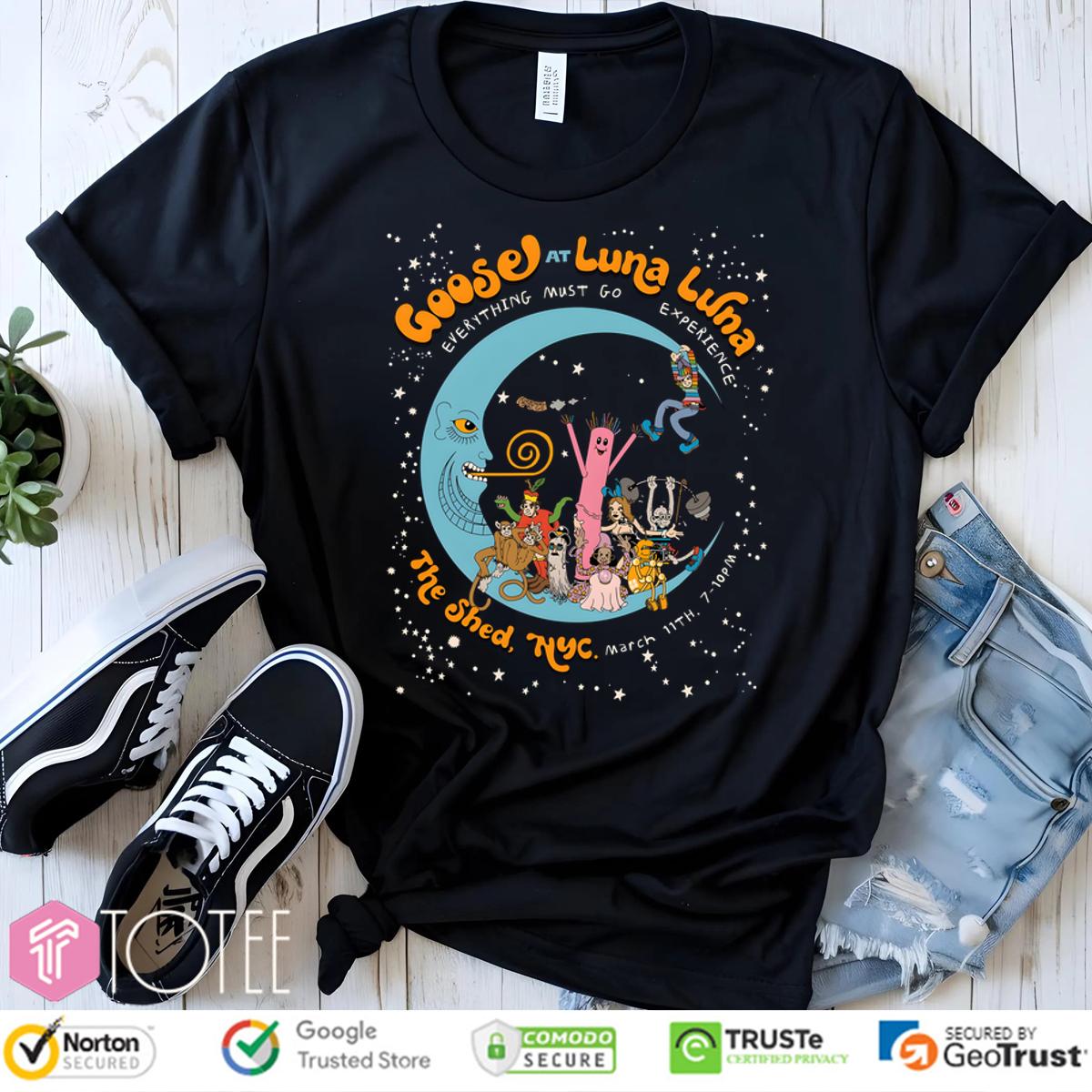 Goose at Luna Luna NYC Shirt - Limited Edition Merch - Shop Now!