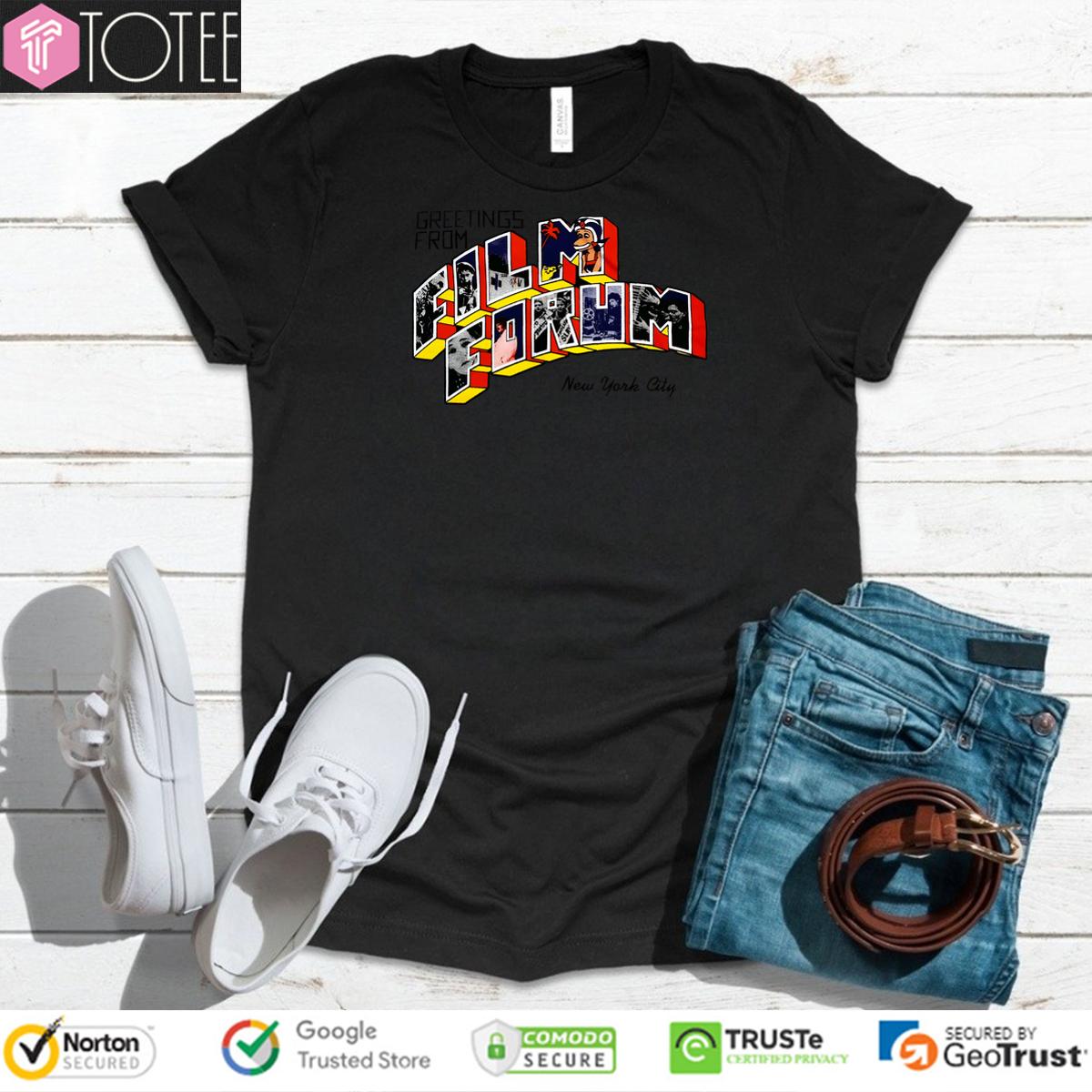 Greeting From Film Forum NYC T-Shirt - Movie Lover Gift