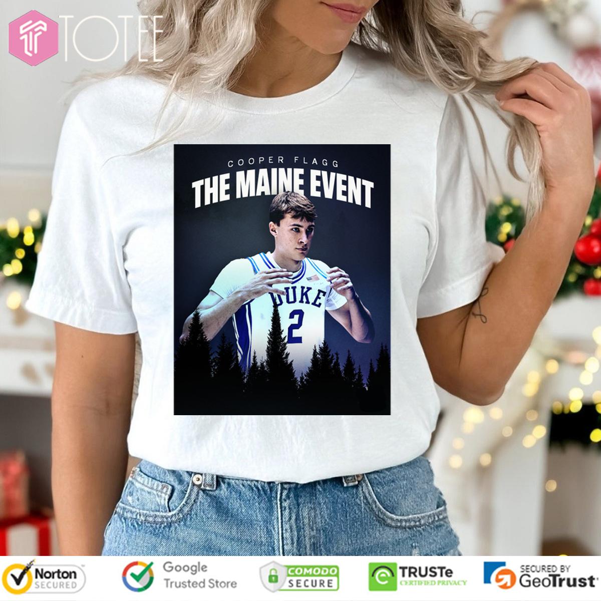 Cooper Flagg Duke Blue Devils The Maine Event Shirt